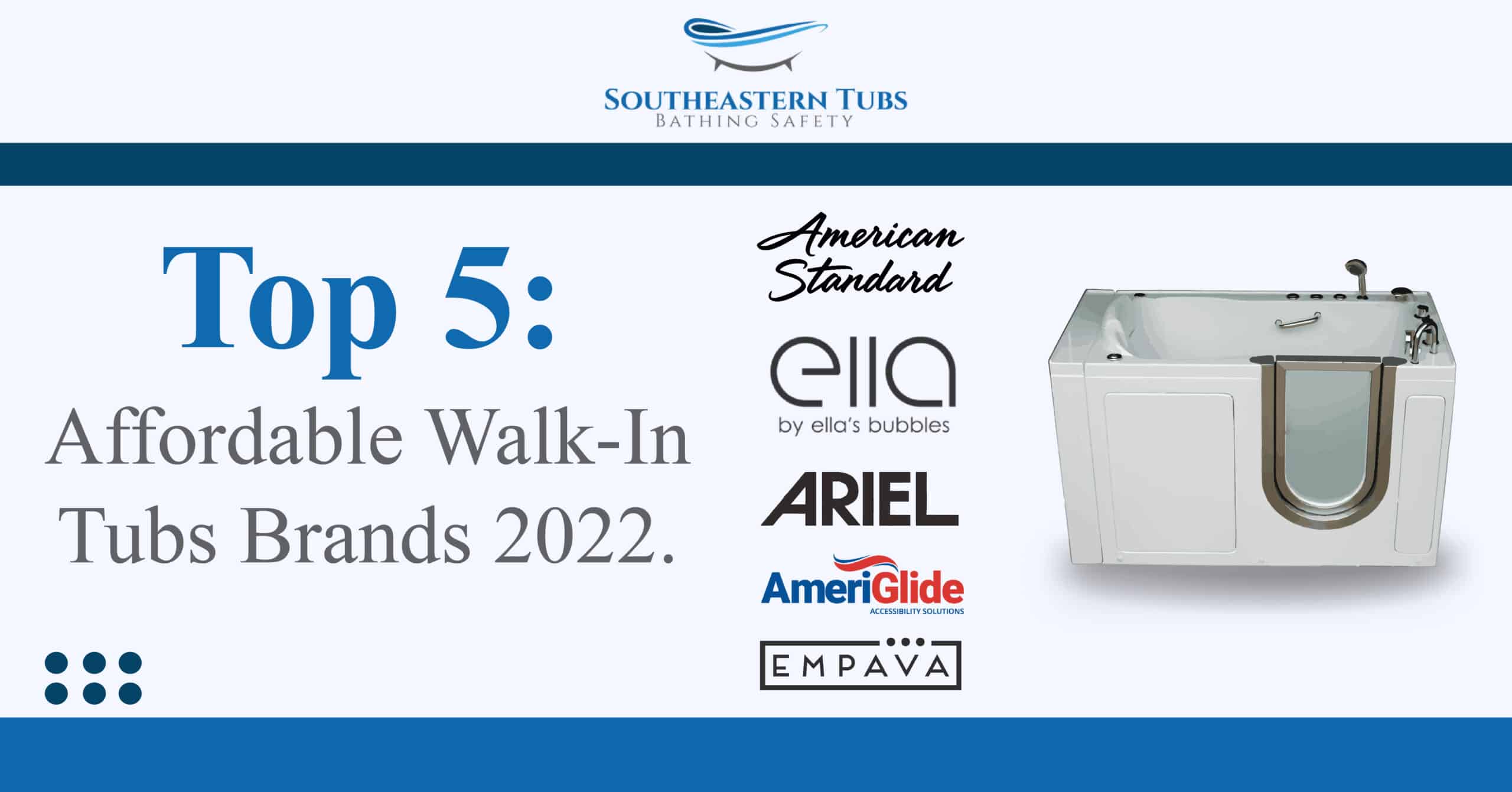Top 5 affordable walk-in tubs Brands 2022